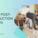 What Is Post-Construction Cleaning? Step-by-Step Breakdown of Each Phase
