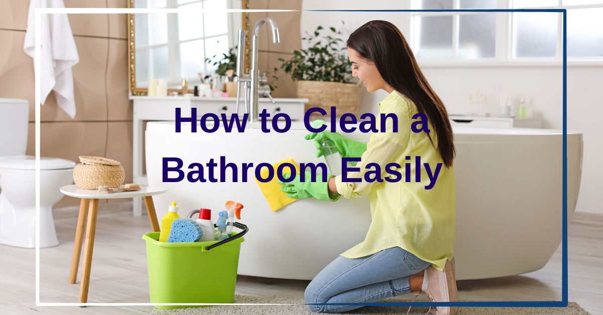 how to clean a bathroom