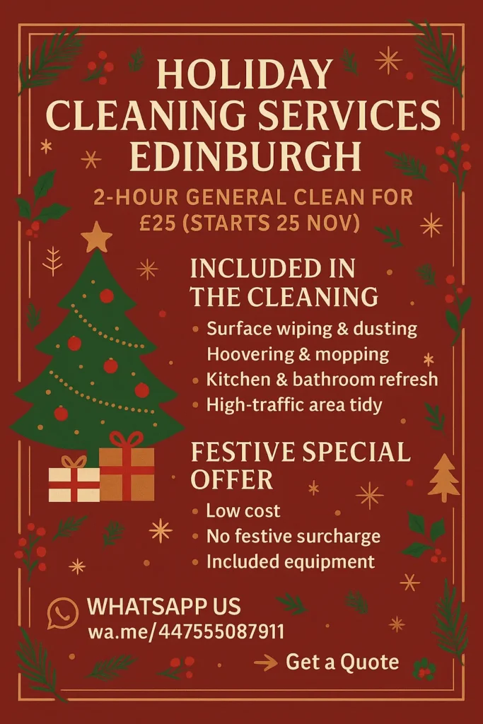 Holiday Cleaning Services Edinburgh: 2-Hour General Clean for £25 (Starts 25 Nov)