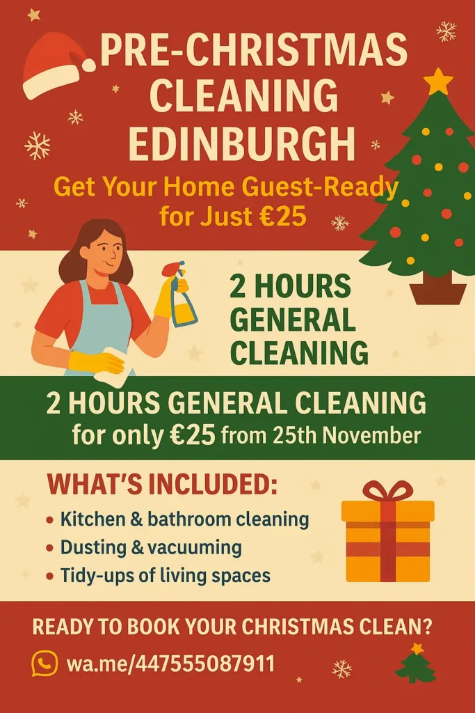 Pre-Christmas Cleaning in Edinburgh: Get Your Home Guest-Ready for Just £25