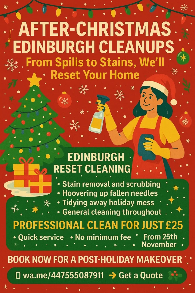 After-Christmas Edinburgh Cleanups: From Spills to Stains, We’ll Reset Your Home
