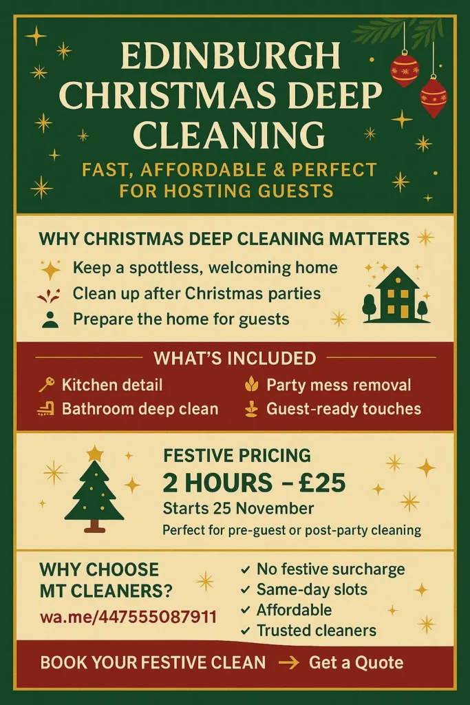 Edinburgh Christmas Deep Cleaning: Fast, Affordable & Perfect for Hosting Guests
