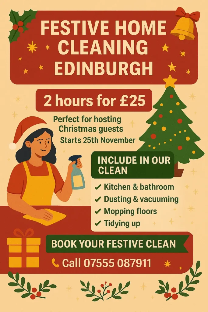 Festive Home Cleaning Edinburgh: From Christmas Guests to New Year Parties—We Handle It All