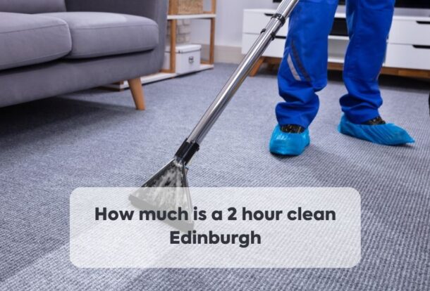 How much is a 2 hour clean Edinburgh